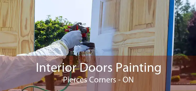 Interior Doors Painting Pierces Corners - ON