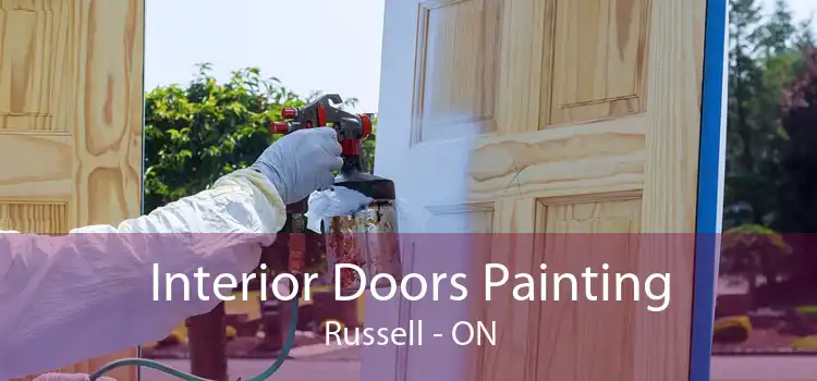 Interior Doors Painting Russell - ON