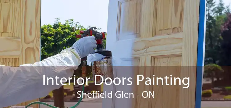 Interior Doors Painting Sheffield Glen - ON