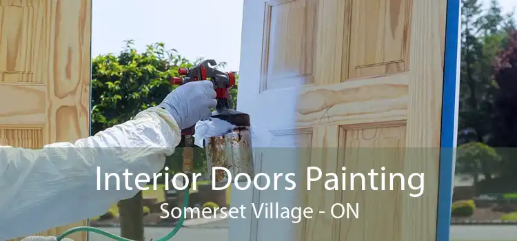 Interior Doors Painting Somerset Village - ON