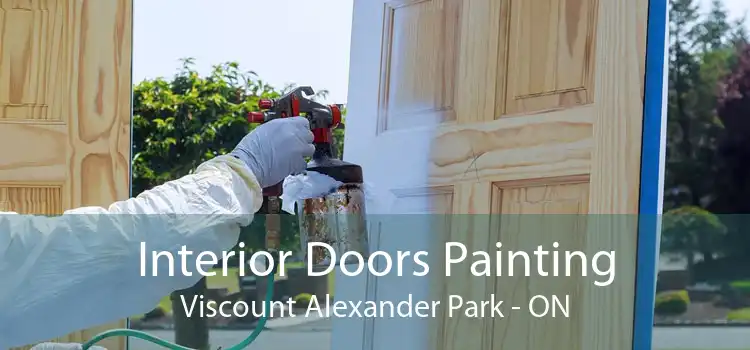 Interior Doors Painting Viscount Alexander Park - ON