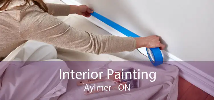 Interior Painting Aylmer - ON
