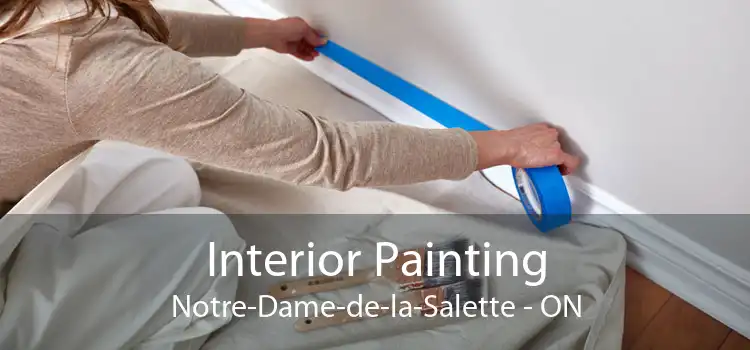 Interior Painting Notre-Dame-de-la-Salette - ON
