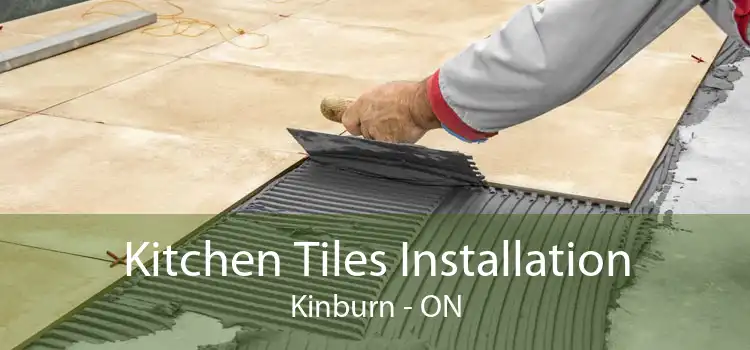 Kitchen Tiles Installation Kinburn - ON