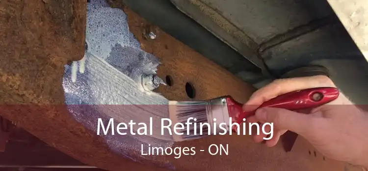 Metal Refinishing Limoges - ON