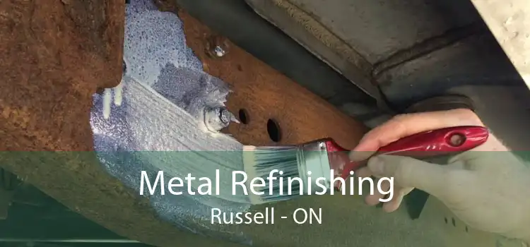 Metal Refinishing Russell - ON