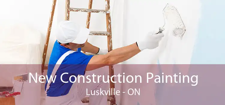 New Construction Painting Luskville - ON
