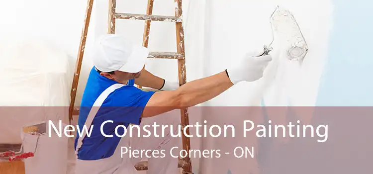 New Construction Painting Pierces Corners - ON