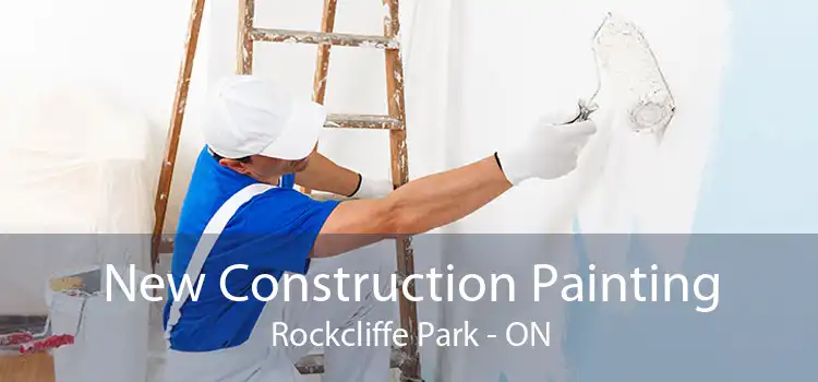 New Construction Painting Rockcliffe Park - ON