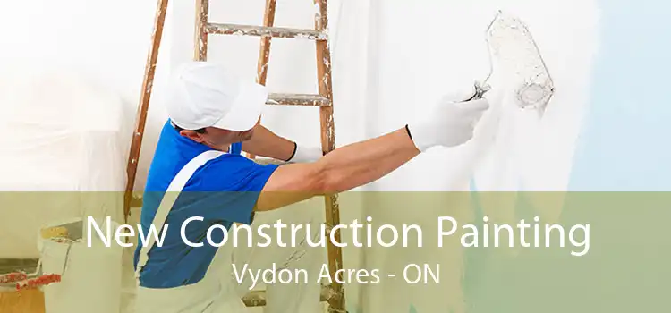 New Construction Painting Vydon Acres - ON