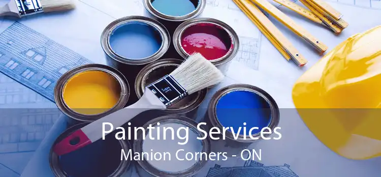 Painting Services Manion Corners - ON