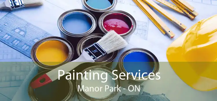 Painting Services Manor Park - ON