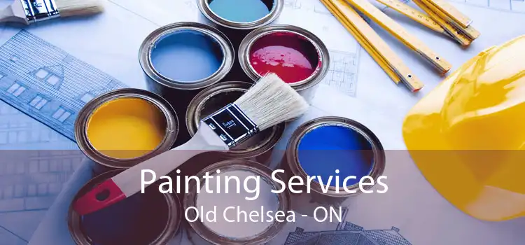 Painting Services Old Chelsea - ON