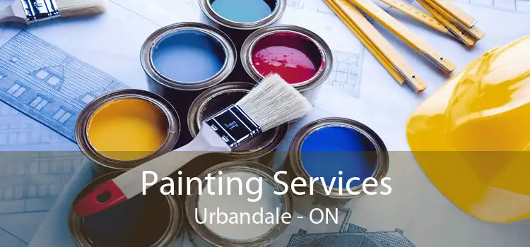 Painting Services Urbandale - ON