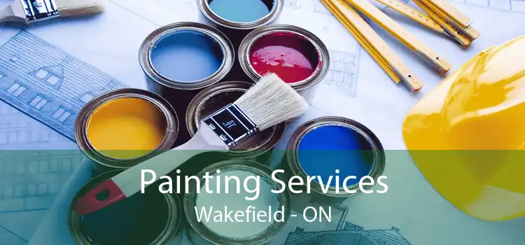 Painting Services Wakefield - ON