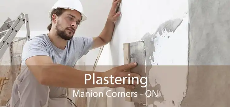 Plastering Manion Corners - ON