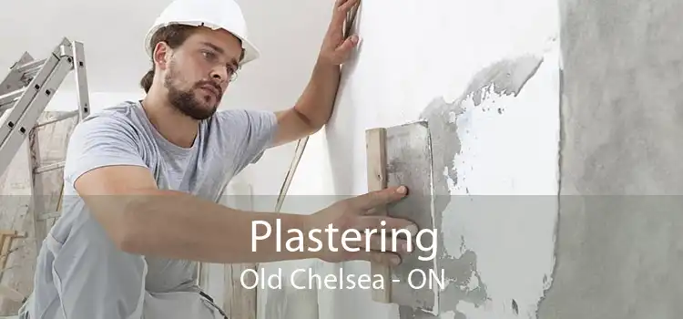 Plastering Old Chelsea - ON