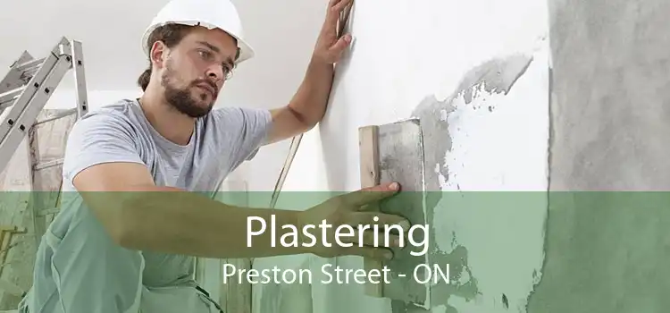 Plastering Preston Street - ON