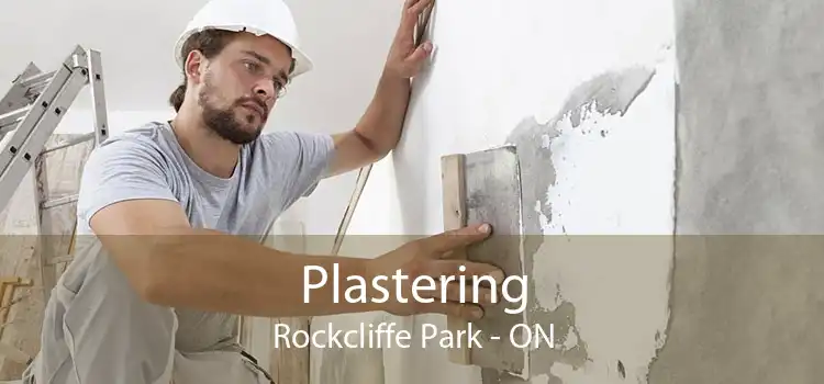 Plastering Rockcliffe Park - ON