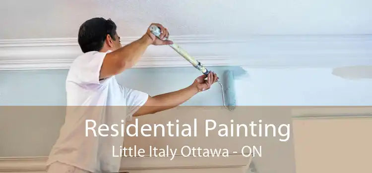 Residential Painting Little Italy Ottawa - ON