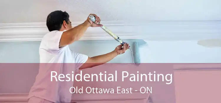 Residential Painting Old Ottawa East - ON