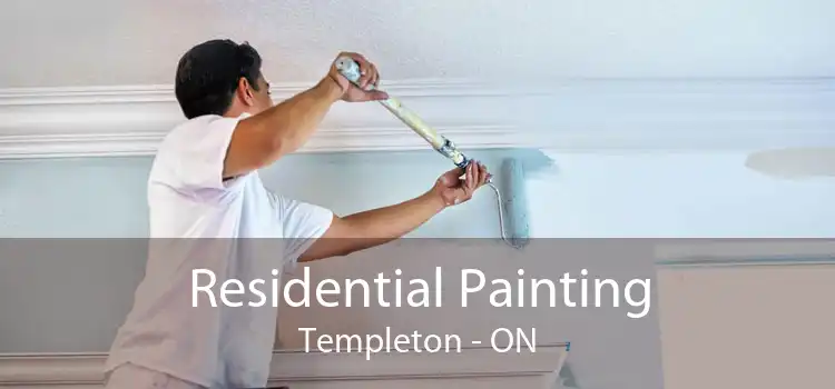 Residential Painting Templeton - ON