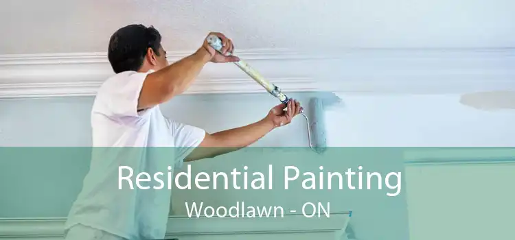 Residential Painting Woodlawn - ON