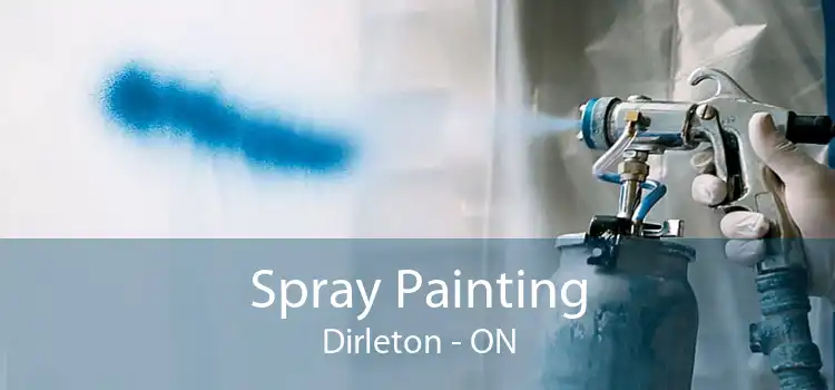 Spray Painting Dirleton - ON