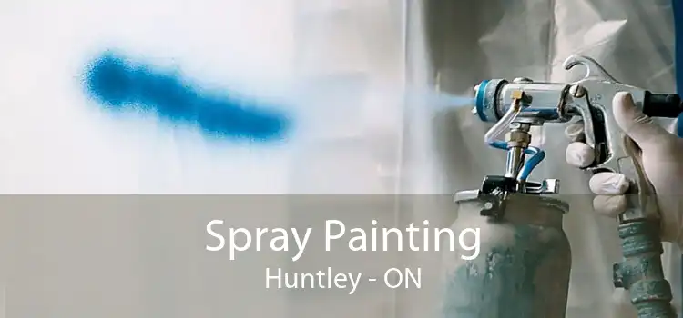 Spray Painting Huntley - ON