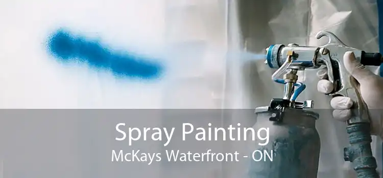 Spray Painting McKays Waterfront - ON
