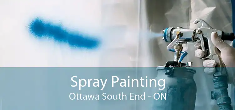 Spray Painting Ottawa South End - ON