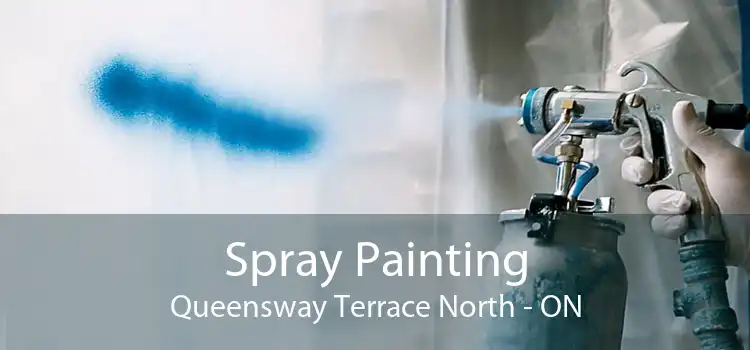 Spray Painting Queensway Terrace North - ON