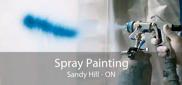 Spray Painting Sandy Hill - ON