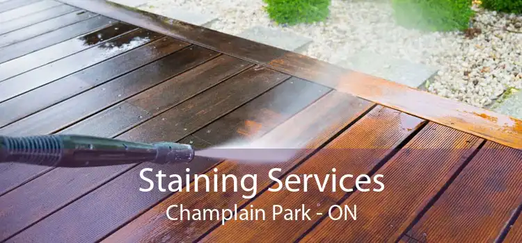 Staining Services Champlain Park - ON