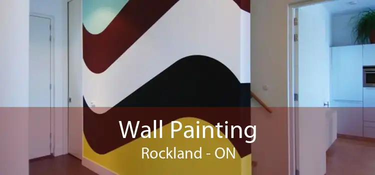 Wall Painting Rockland - ON