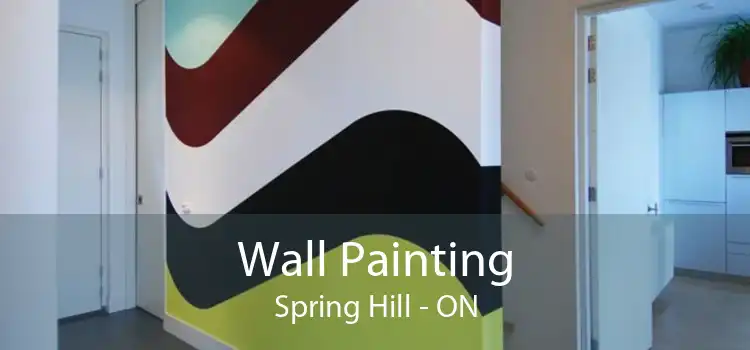 Wall Painting Spring Hill - ON