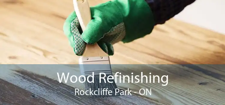 Wood Refinishing Rockcliffe Park - ON